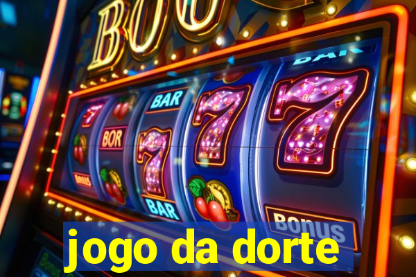 jogo da dorte