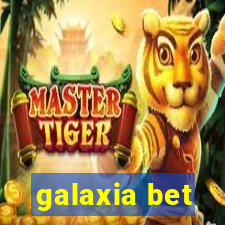 galaxia bet