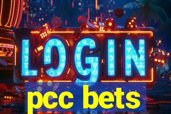 pcc bets