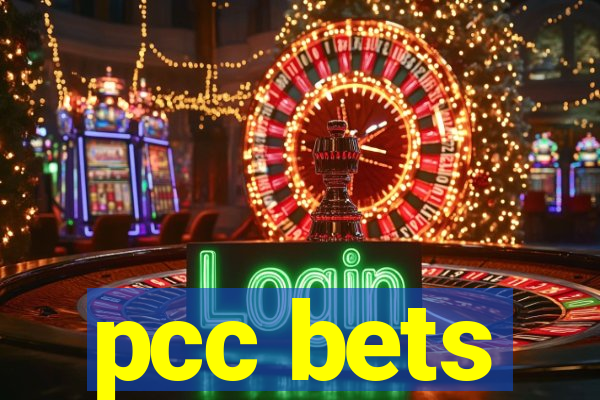 pcc bets