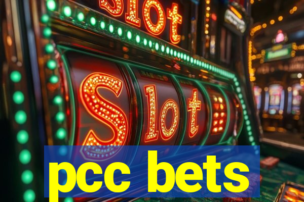 pcc bets