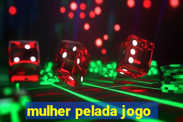 mulher pelada jogo