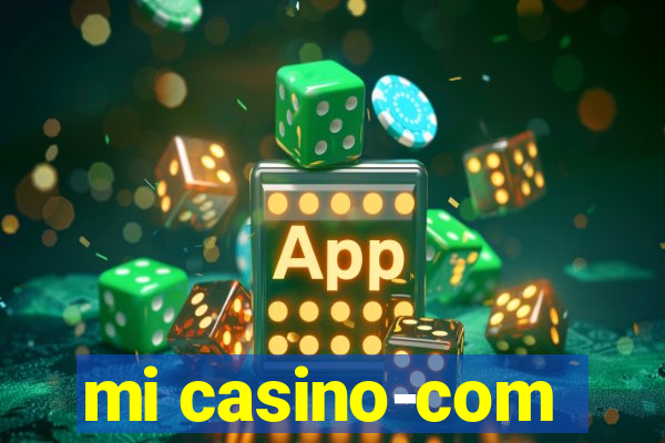 mi casino-com