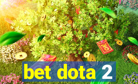 bet dota 2