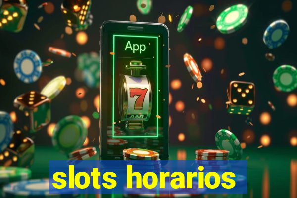 slots horarios