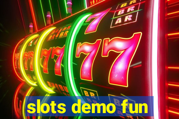 slots demo fun