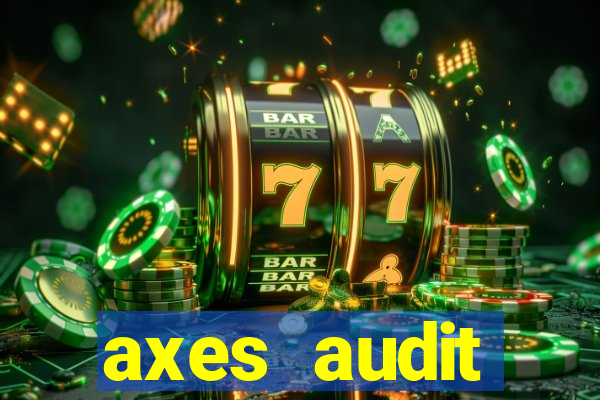 axes audit expertise paris 14