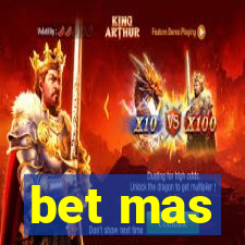 bet mas