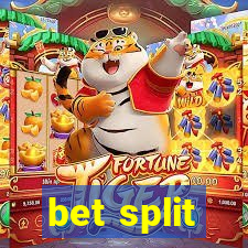 bet split