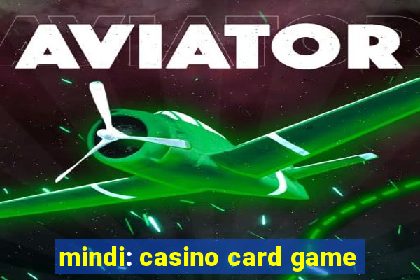 mindi: casino card game