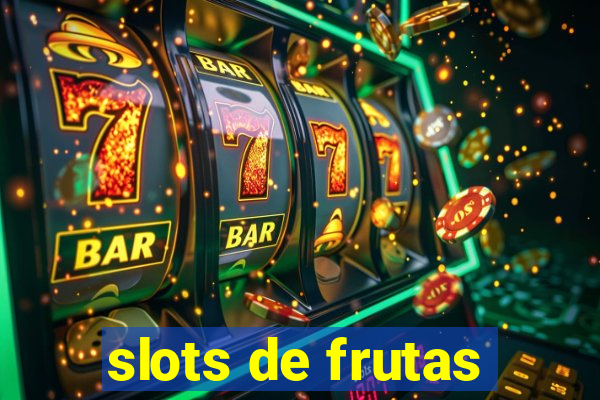 slots de frutas