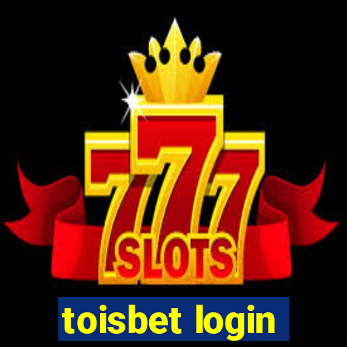 toisbet login