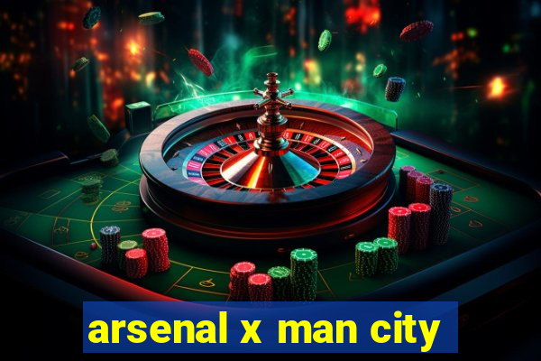 arsenal x man city