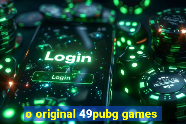 o original 49pubg games