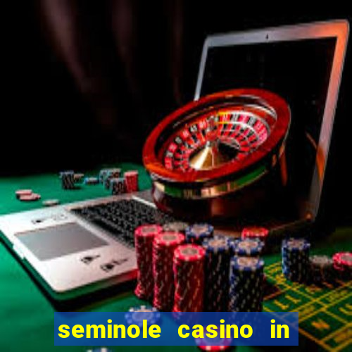 seminole casino in hollywood florida