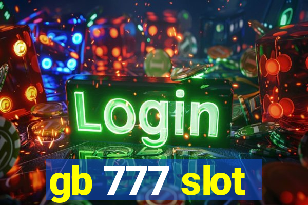 gb 777 slot