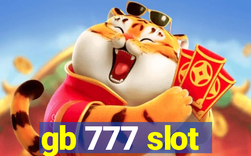 gb 777 slot