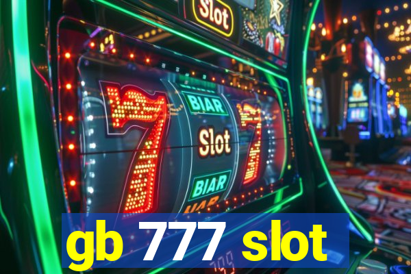 gb 777 slot