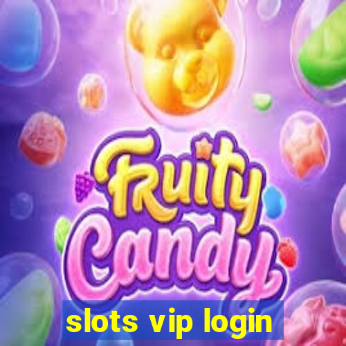 slots vip login