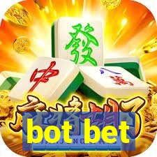 bot bet