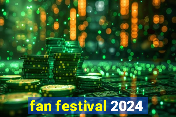 fan festival 2024