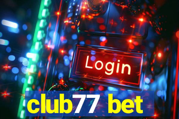 club77 bet