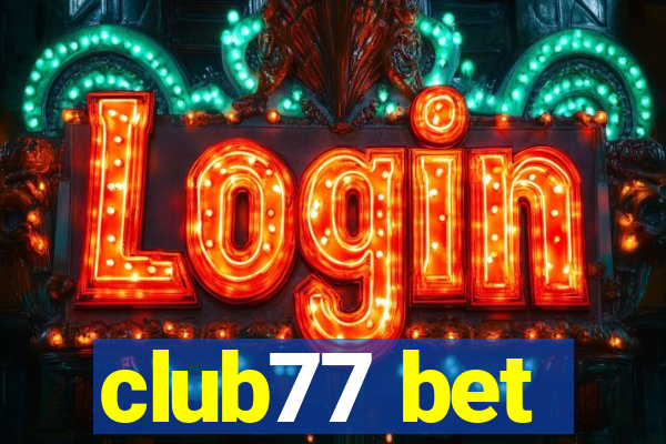 club77 bet