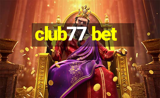 club77 bet