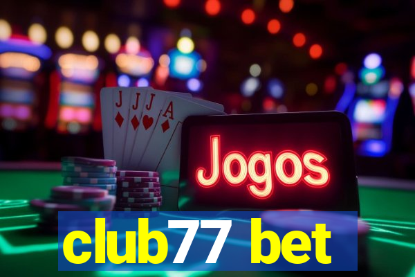 club77 bet