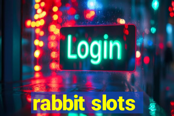 rabbit slots