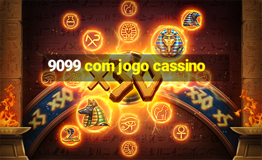 9099 com jogo cassino