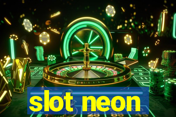 slot neon