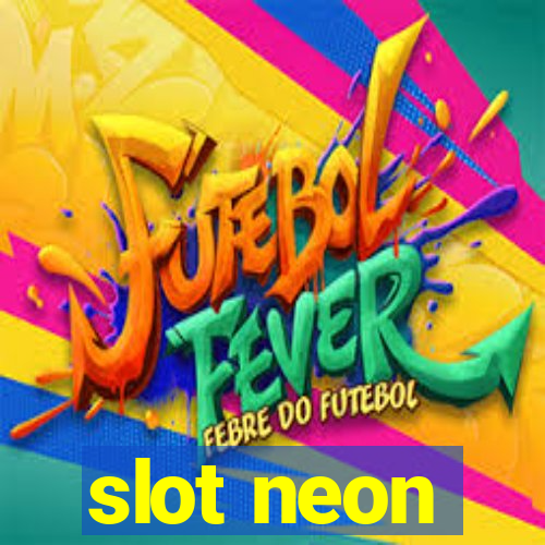 slot neon