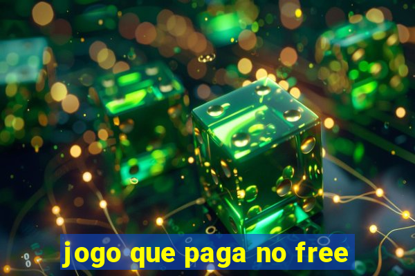 jogo que paga no free