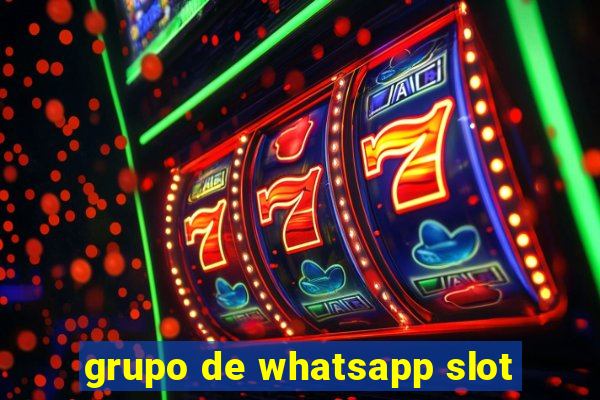 grupo de whatsapp slot