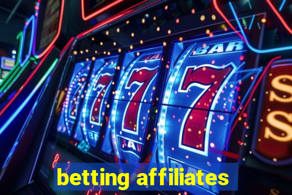 betting affiliates