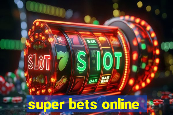 super bets online