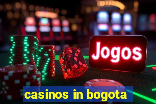 casinos in bogota