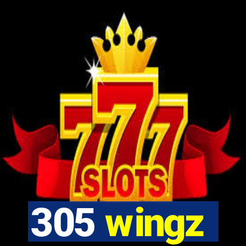 305 wingz