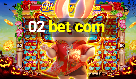 02 bet com