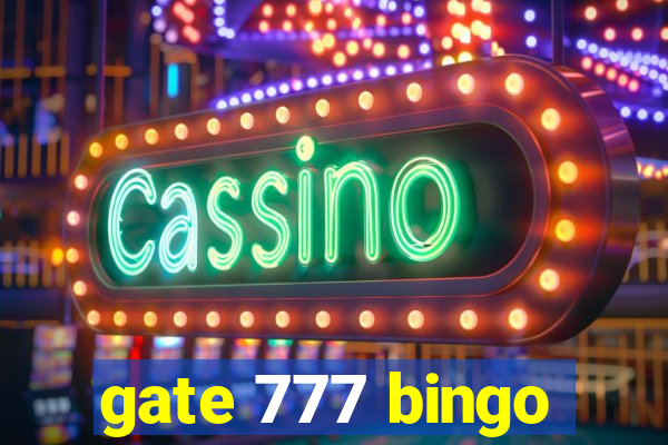 gate 777 bingo