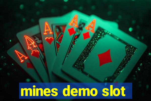 mines demo slot