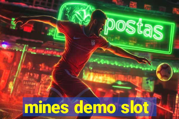 mines demo slot