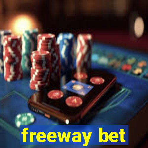 freeway bet