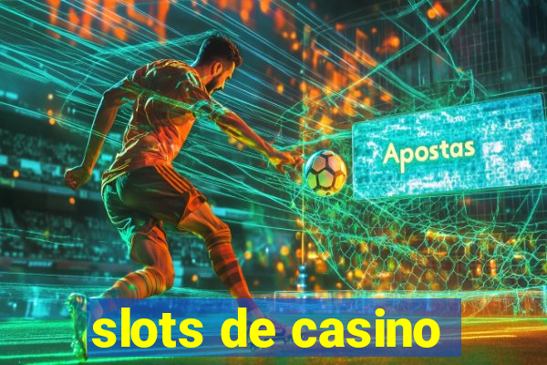 slots de casino