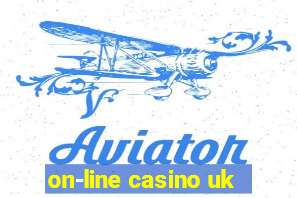 on-line casino uk