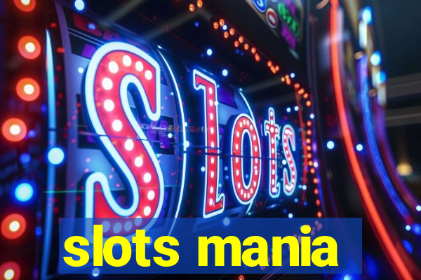 slots mania