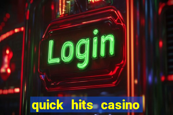 quick hits casino slot game