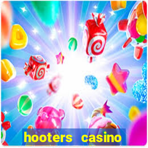 hooters casino hotel in las vegas