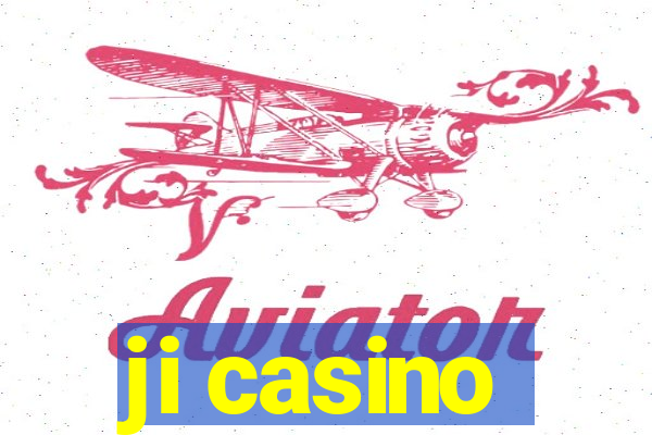 ji casino